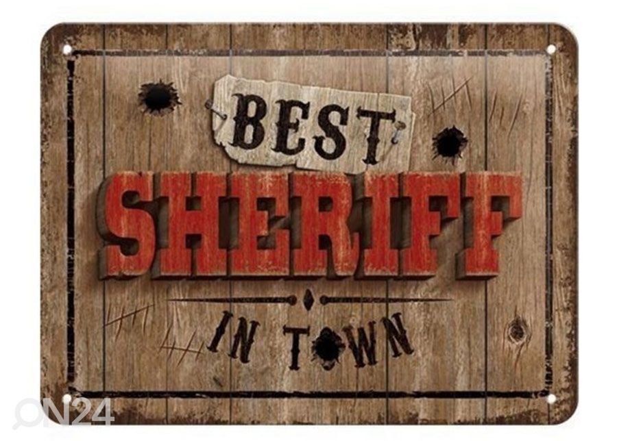 Retro metallposter Best Sheriff in Town 15x20 cm suurendatud