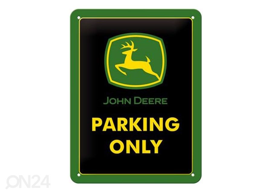 Retro metallposter John Deere Parking Only 15x20 cm suurendatud