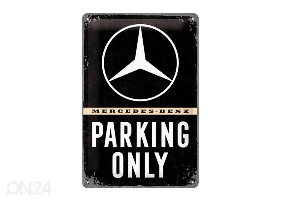 Retro metallposter Mercedes-Benz Parking Only 20x30 cm suurendatud