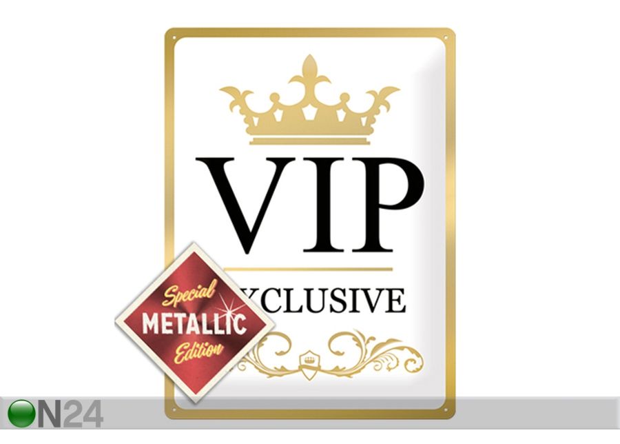 Retro metallposter VIP Exclusive Metallic 30x40 cm suurendatud