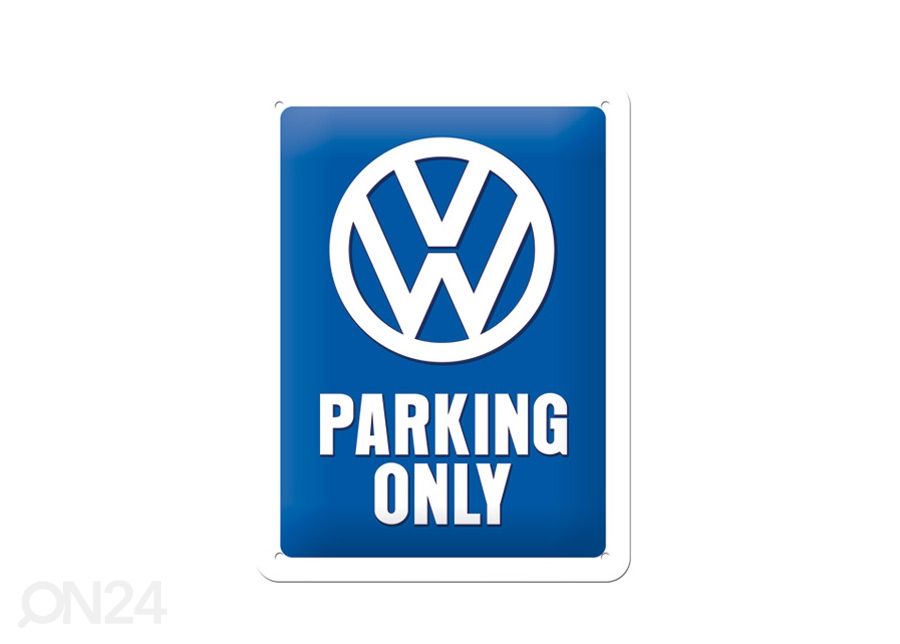 Retro metallposter VW Parking Only 15x20cm suurendatud