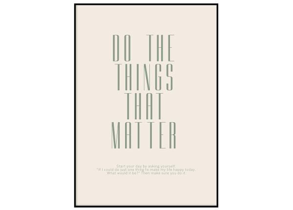 Poster Do the things that matter